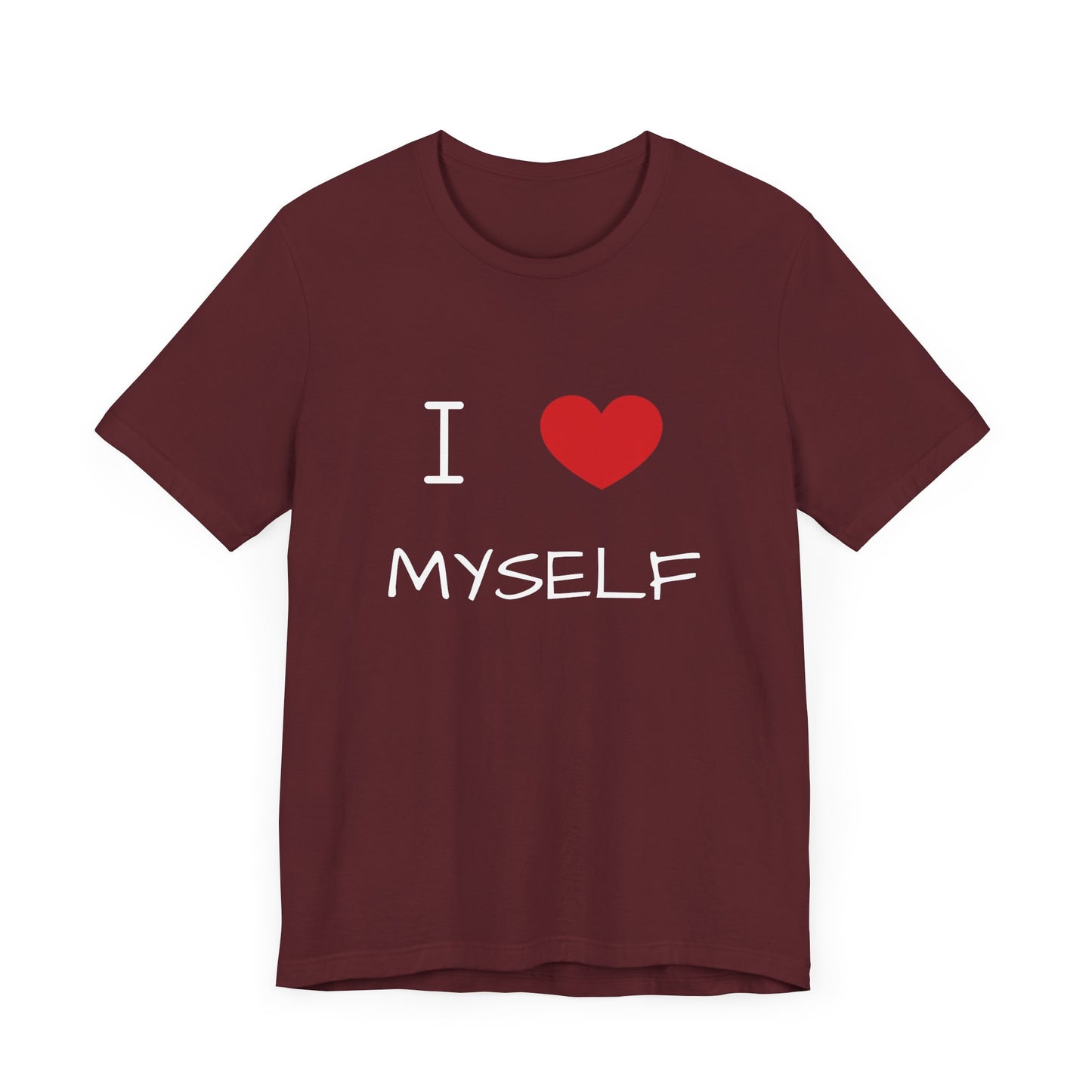 I love Myself Unisex Short Sleeve Tee