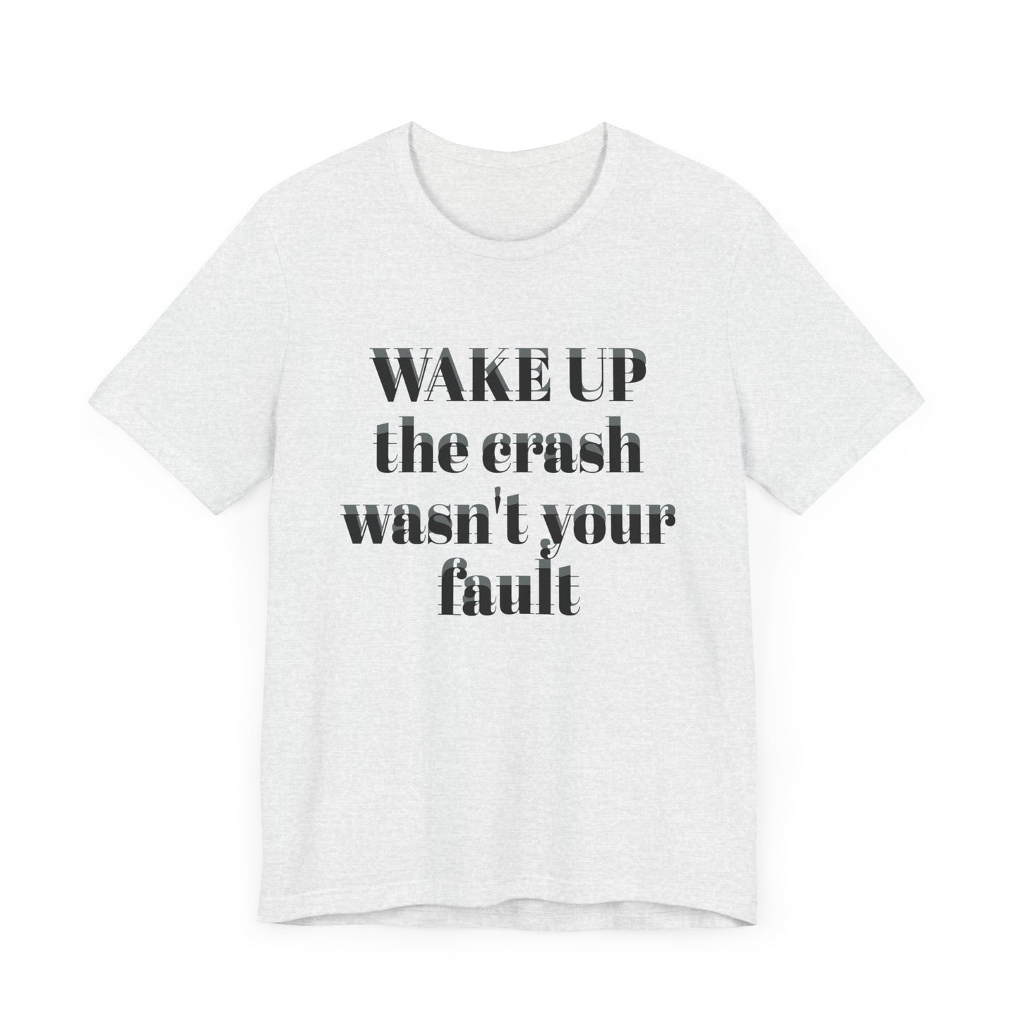 Wake Up Unisex Short Sleeve Tee