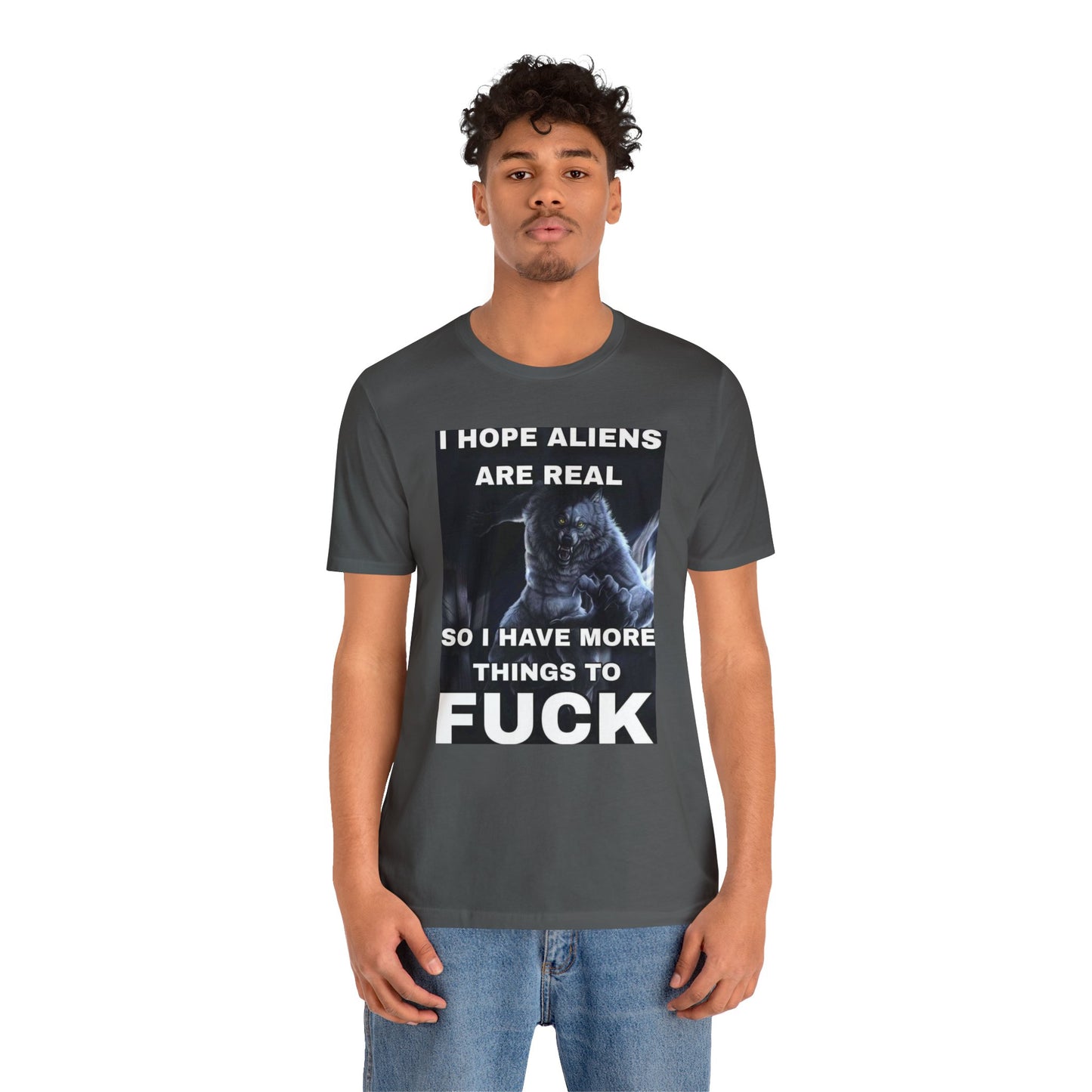 I Hope Aliens Are Real Unisex Short Sleeve Tee