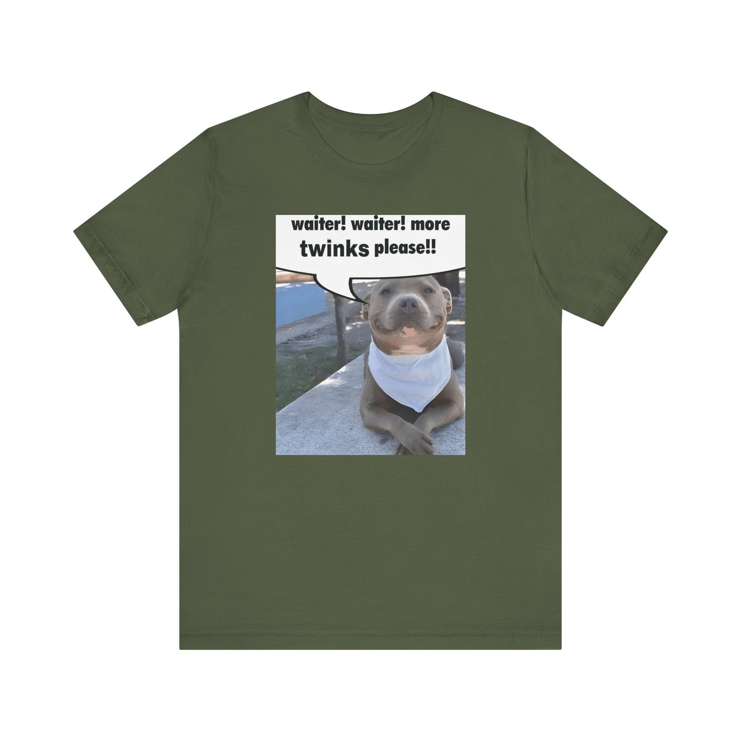 Waiter! More Twinks Please! Unisex Short Sleeve Tee Shirt