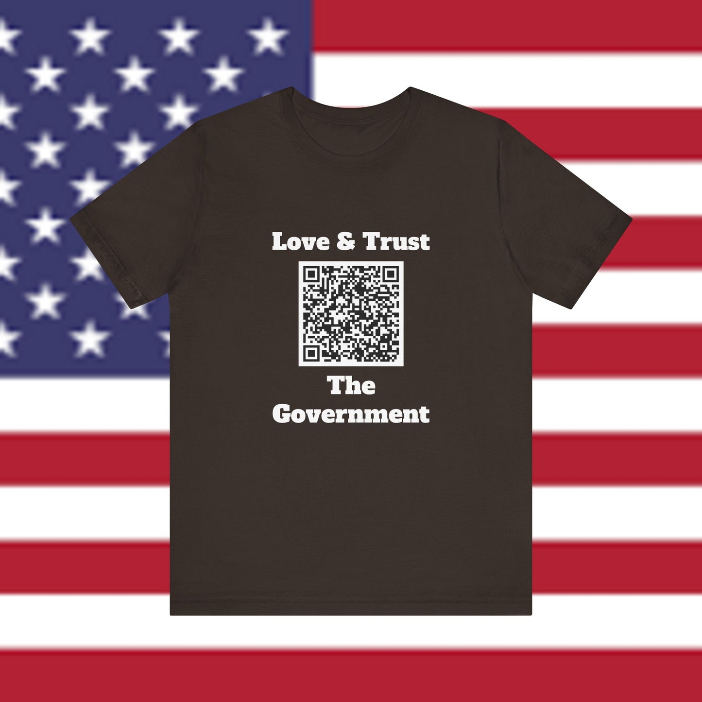 Love & Trust The Government Unisex Short Sleeve Tee