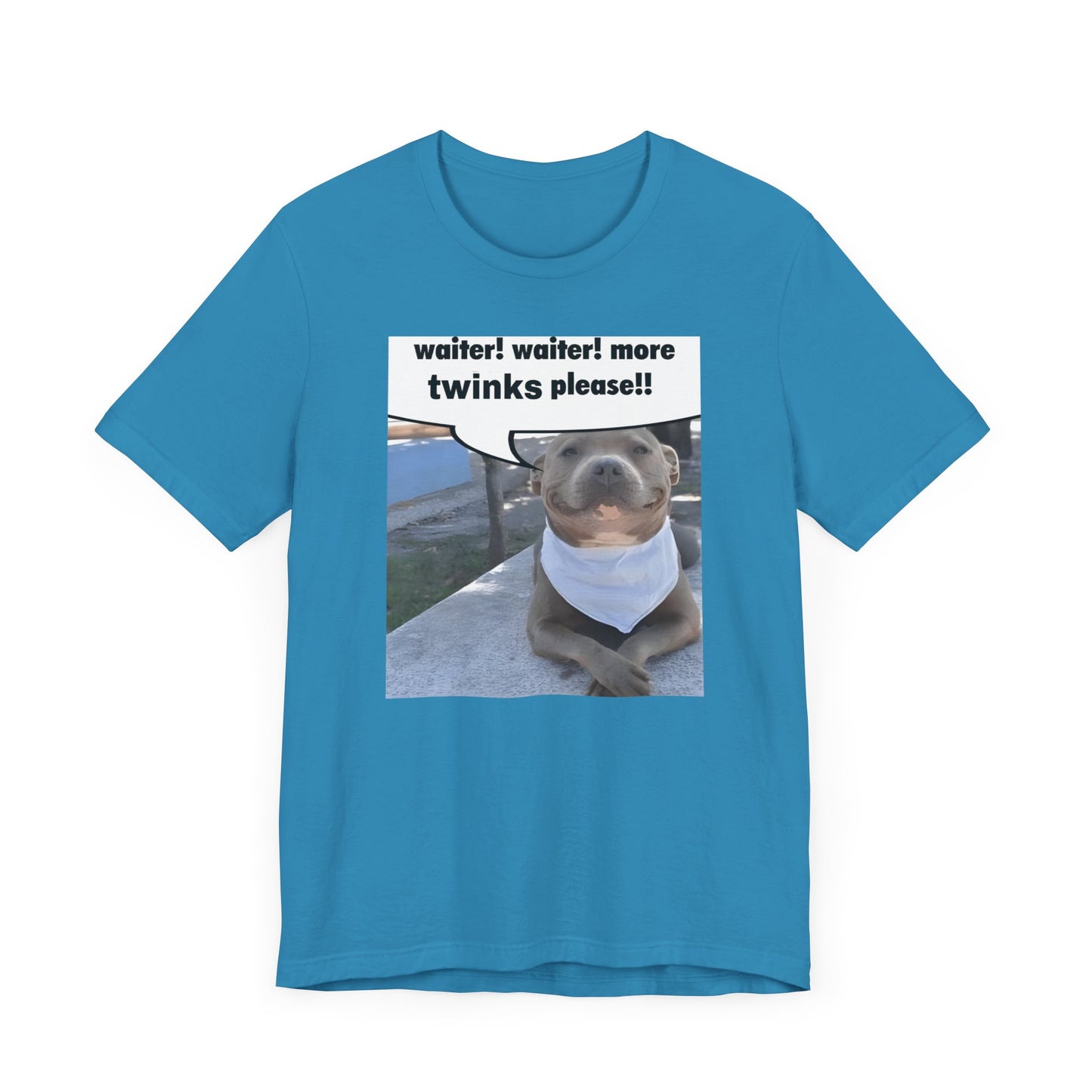 Waiter! More Twinks Please! Unisex Short Sleeve Tee Shirt
