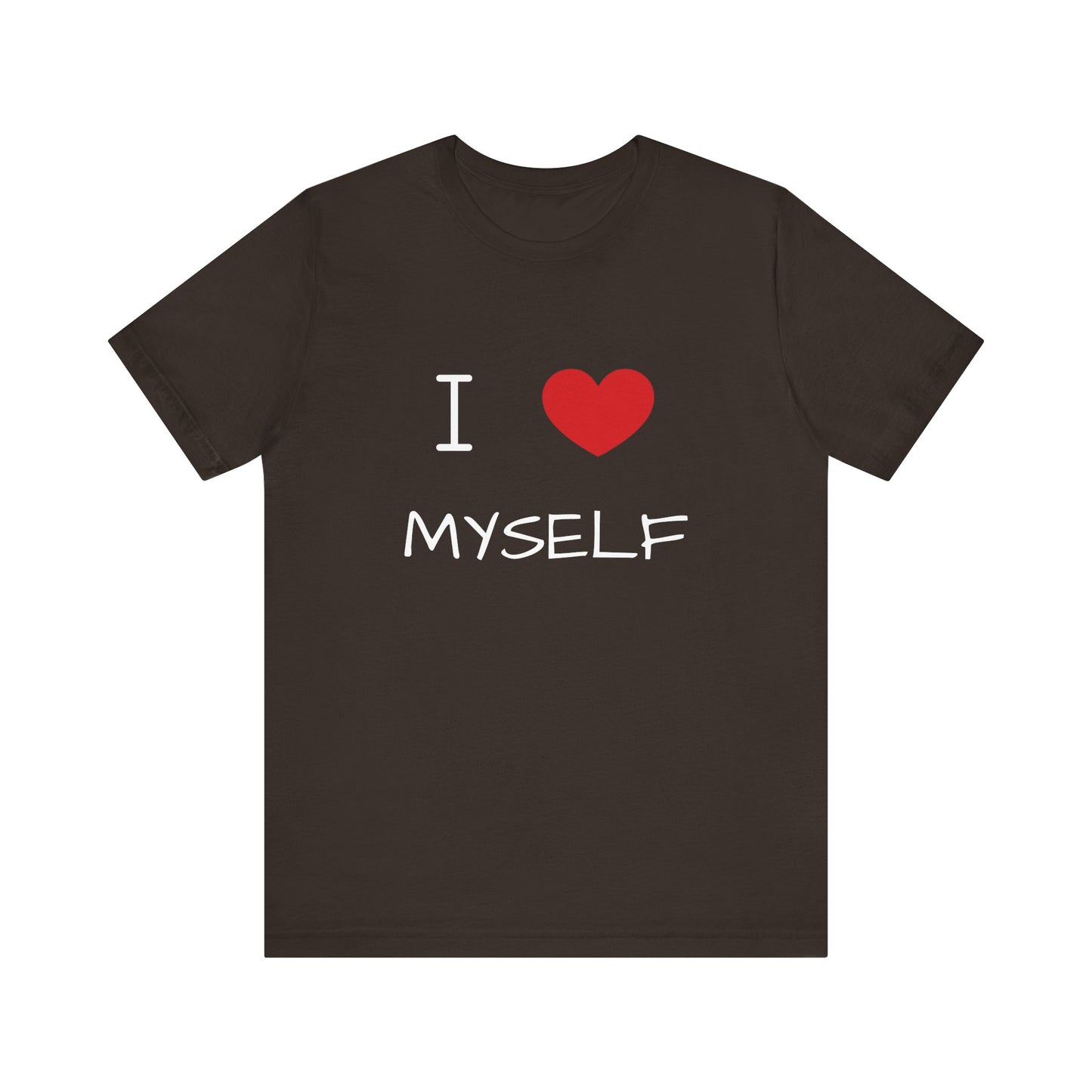 I love Myself Unisex Short Sleeve Tee