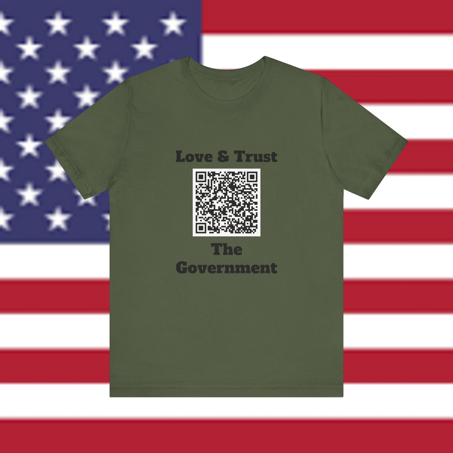 Love & Trust The Government Unisex Short Sleeve Tee