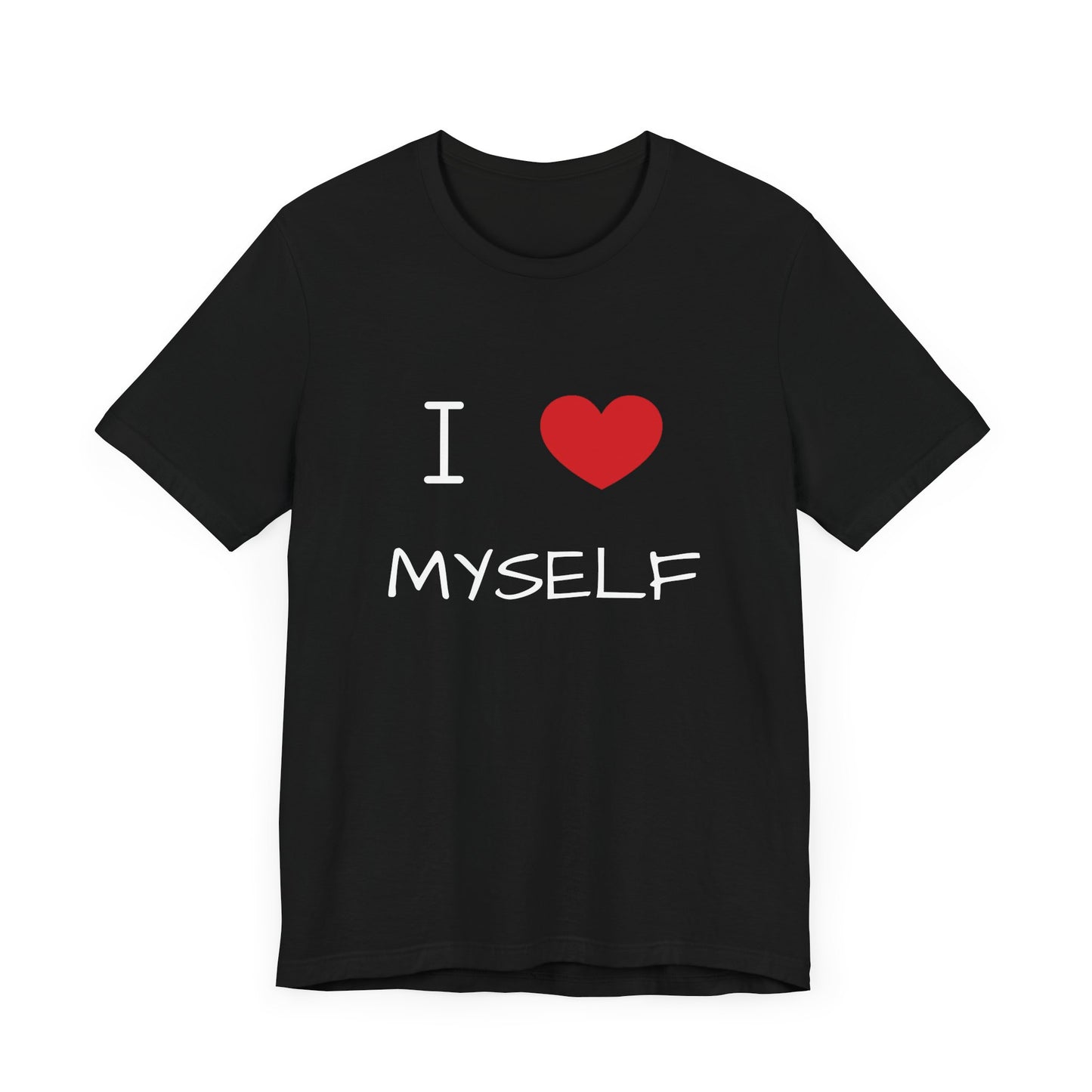 I love Myself Unisex Short Sleeve Tee