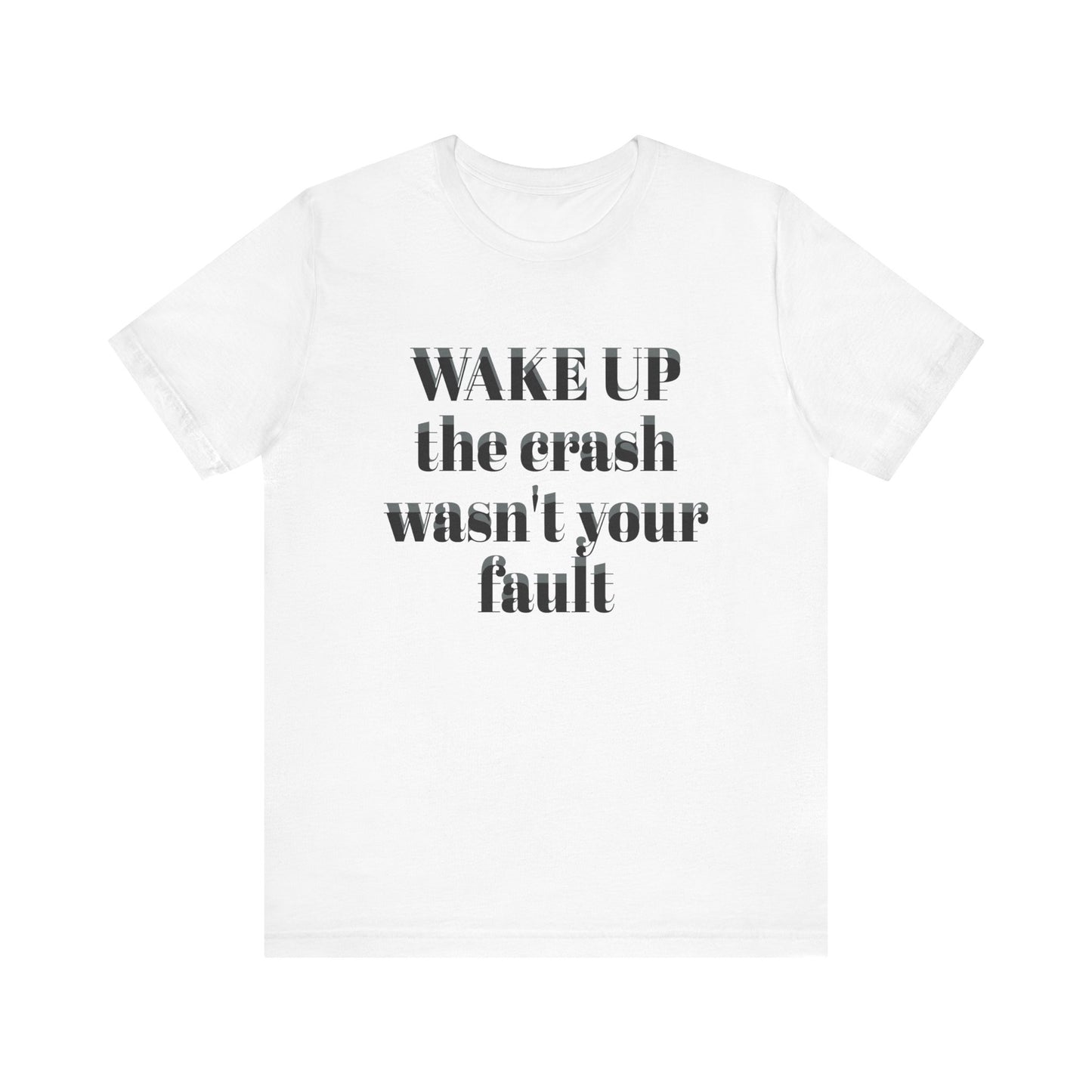 Wake Up Unisex Short Sleeve Tee