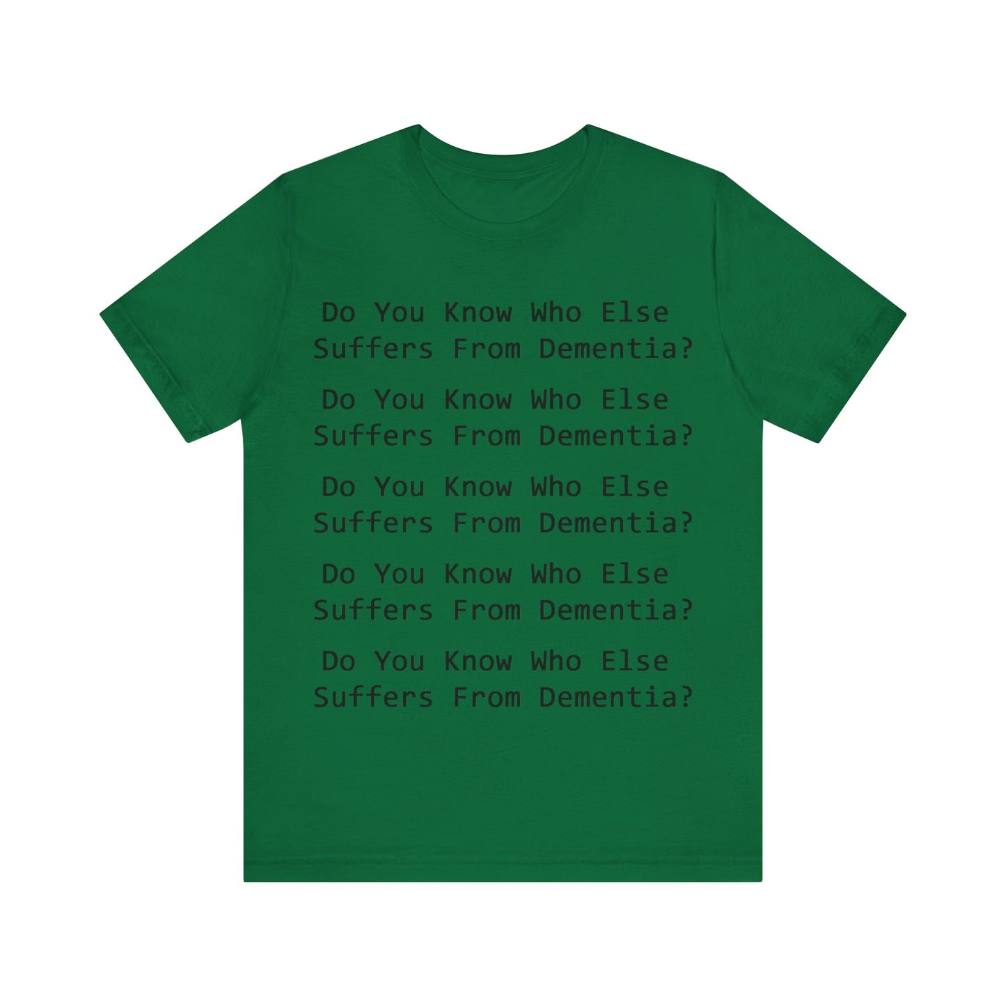 Dementia Unisex Short Sleeve Tee
