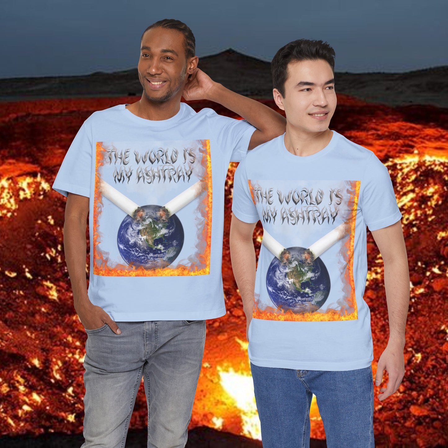 The World Is My Ashtray Front Design Unisex Short Sleeve Tee