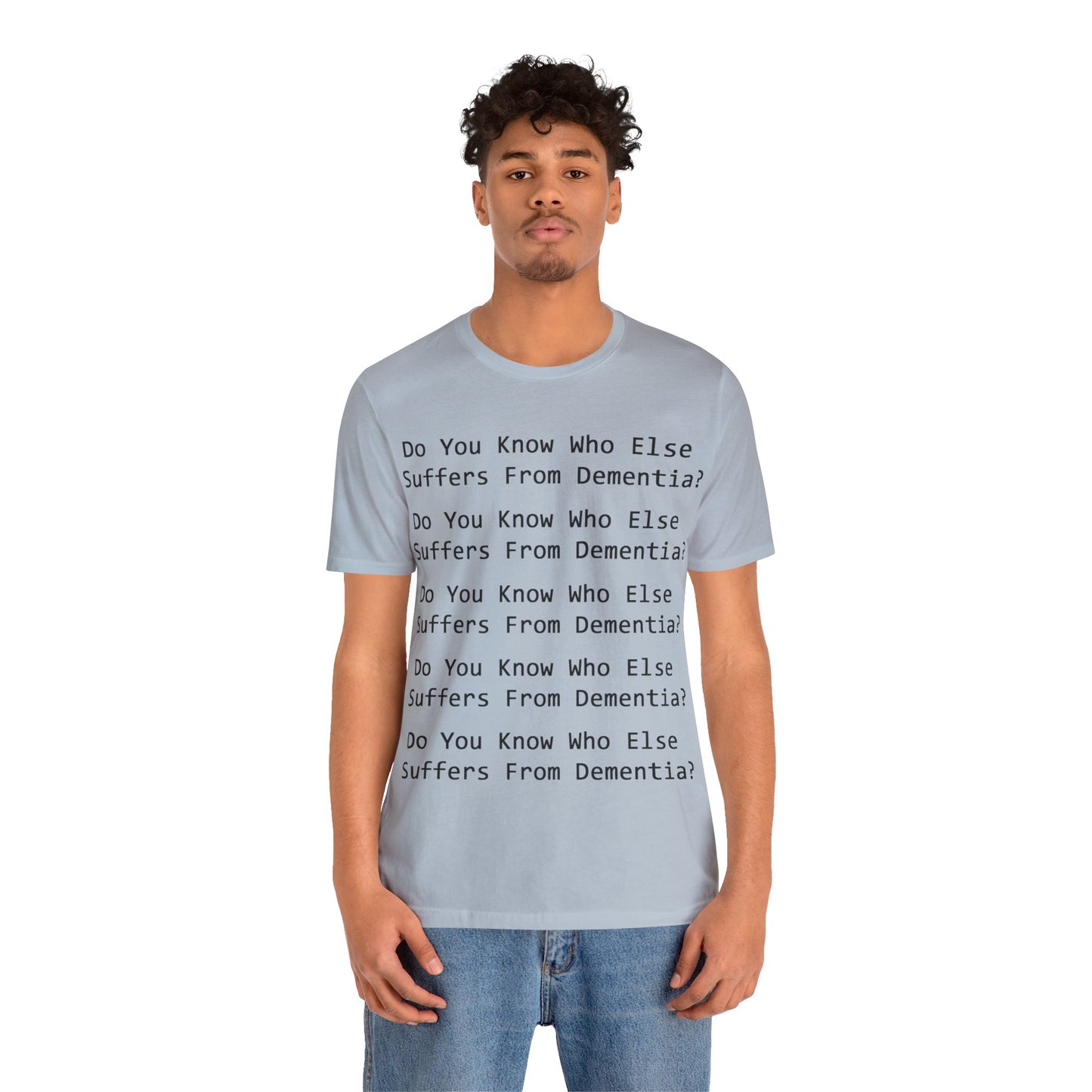 Dementia Unisex Short Sleeve Tee