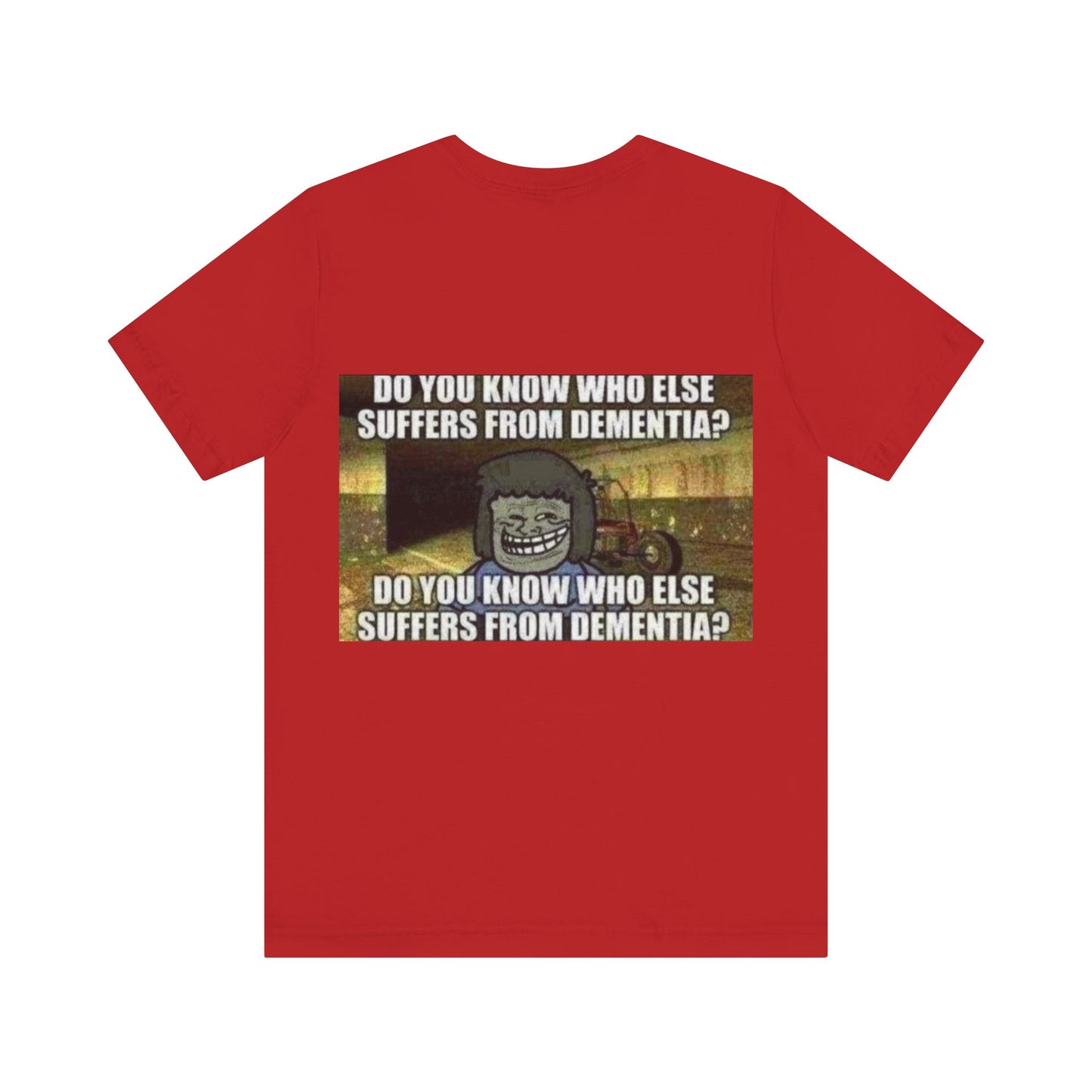 Dementia Unisex Short Sleeve Tee