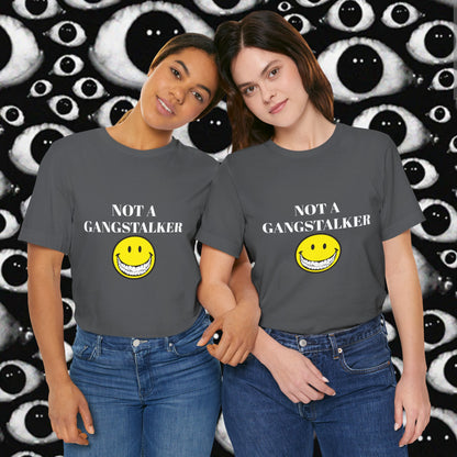 Gangstalking Unisex Short Sleeve Tee