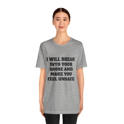 I Will Make You Feel Safe Unisex Short Sleeve Tee