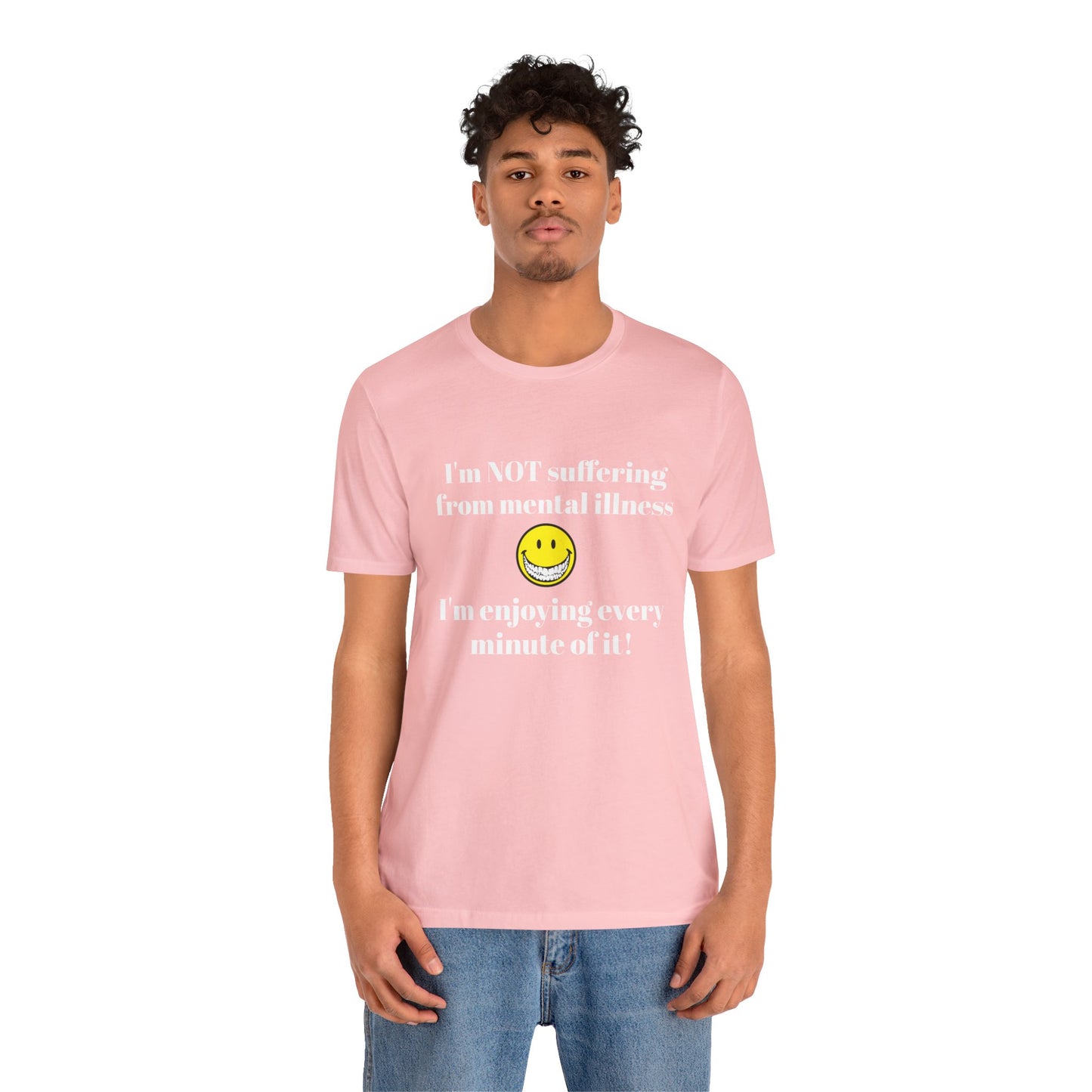 Mental Illness Unisex Short Sleeve Tee