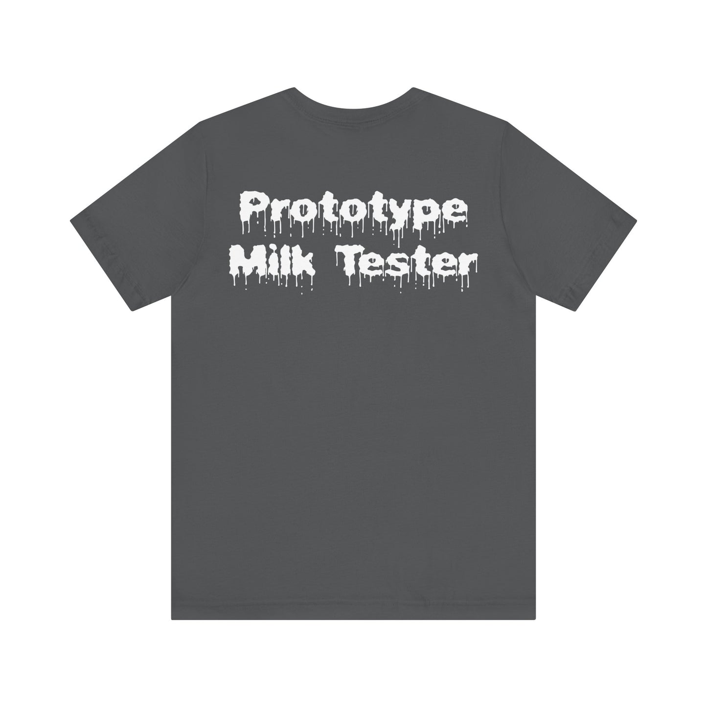 Prototype Milk Tester Unisex Jersey Short Sleeve Tee