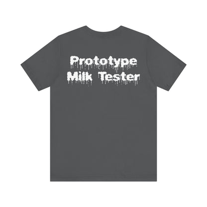 Prototype Milk Tester Unisex Jersey Short Sleeve Tee