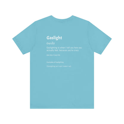 Gaslighting Dictionary Unisex Short Sleeve Tee Shirt