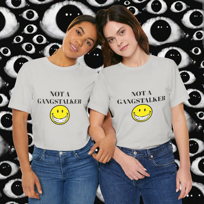 Gangstalking Unisex Short Sleeve Tee