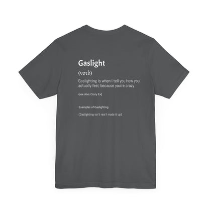 Gaslighting Dictionary Unisex Short Sleeve Tee Shirt