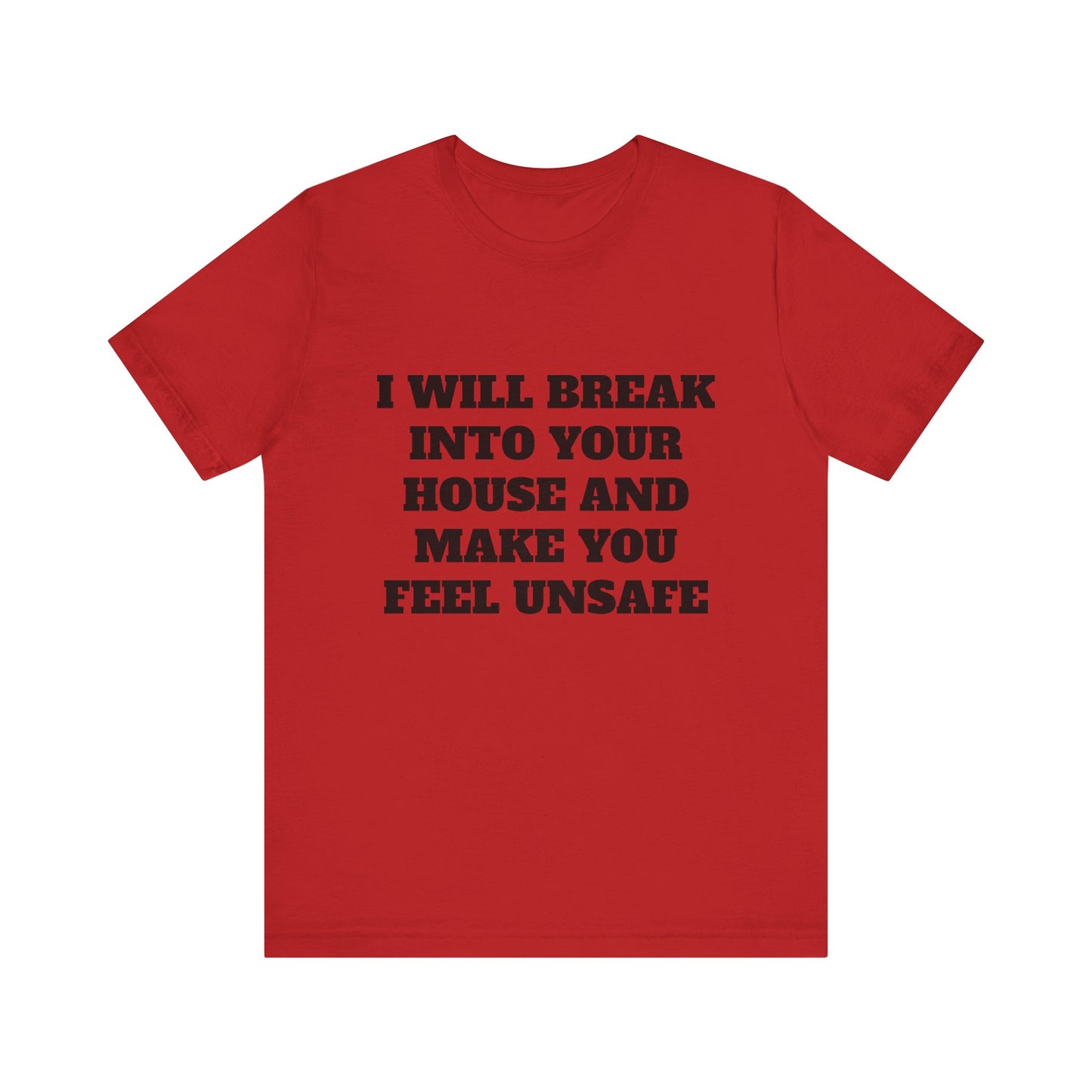 I Will Make You Feel Safe Unisex Short Sleeve Tee