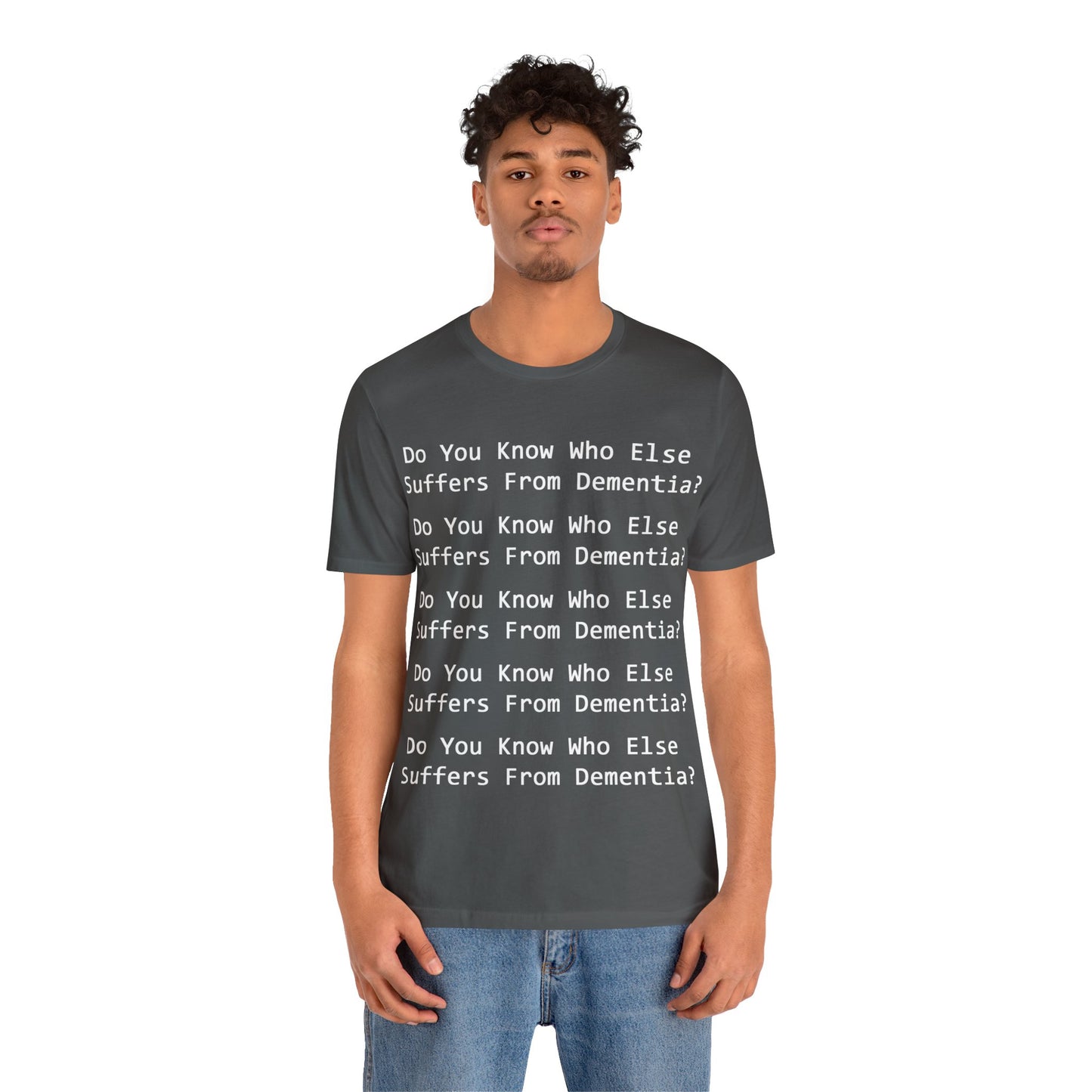 Dementia Unisex Short Sleeve Tee