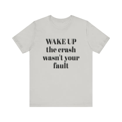 Wake Up Unisex Short Sleeve Tee