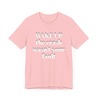 Wake Up Unisex Short Sleeve Tee