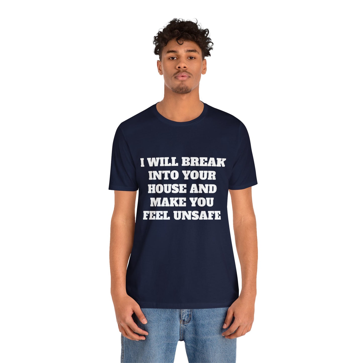 I Will Make You Feel Safe Unisex Short Sleeve Tee