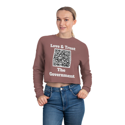 Love & Trust The Government Cropped Sweatshirt