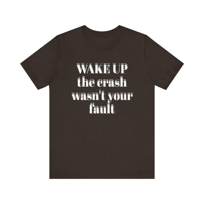 Wake Up Unisex Short Sleeve Tee