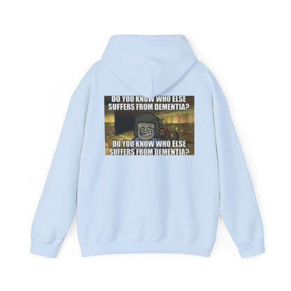 Dementia Unisex Hooded Sweatshirt