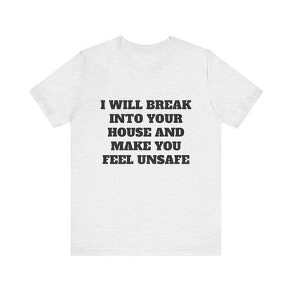 I Will Make You Feel Safe Unisex Short Sleeve Tee