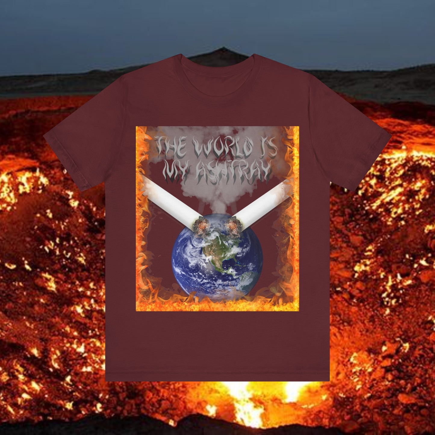The World Is My Ashtray Front Design Unisex Short Sleeve Tee