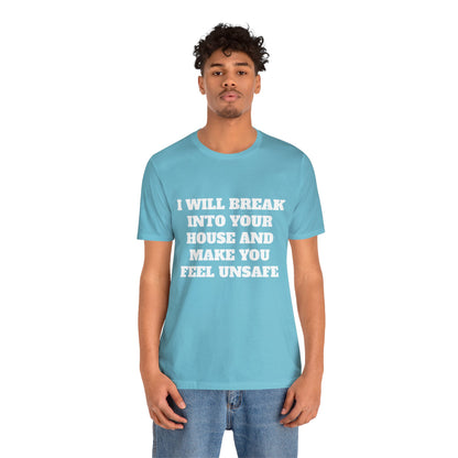 I Will Make You Feel Safe Unisex Short Sleeve Tee