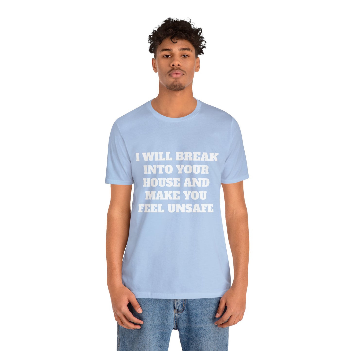 I Will Make You Feel Safe Unisex Short Sleeve Tee