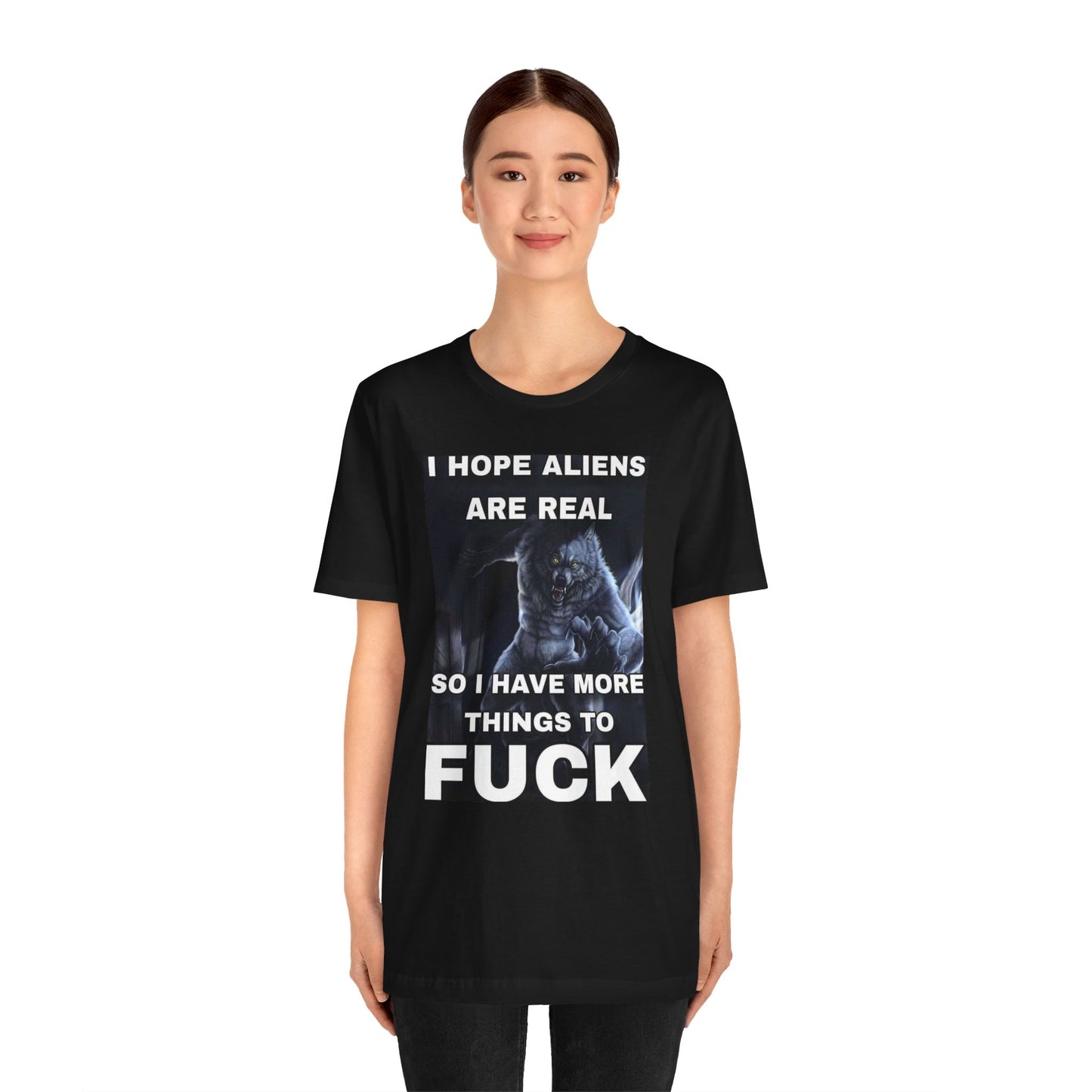 I Hope Aliens Are Real Unisex Short Sleeve Tee