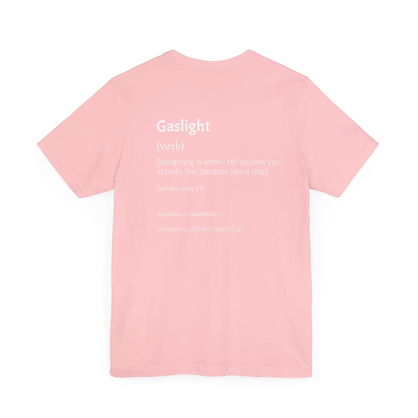 Gaslighting Dictionary Unisex Short Sleeve Tee Shirt