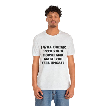 I Will Make You Feel Safe Unisex Short Sleeve Tee