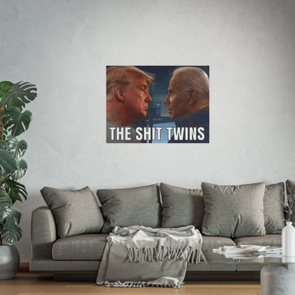 Shit Twins Satin and Archival Matte Posters