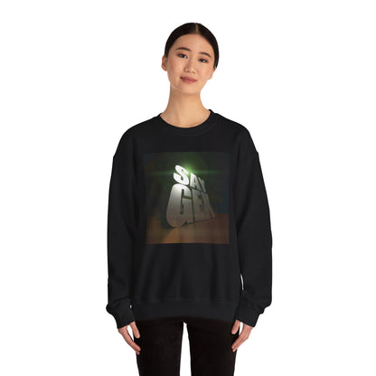 Say Gex Unisex Crewneck Sweatshirt