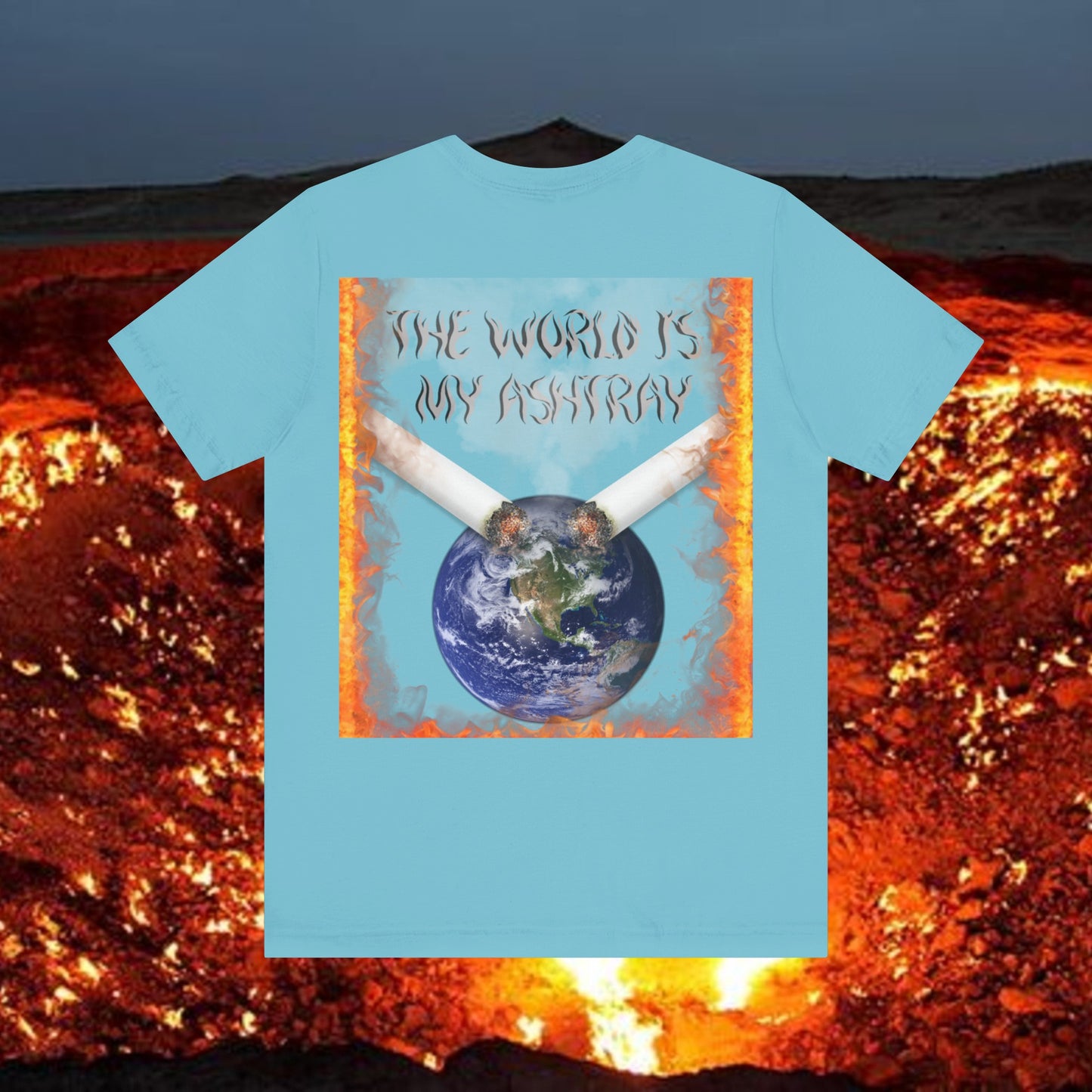 The World Is My Ashtray Unisex Short Sleeve Tee