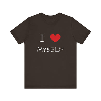 I love Myself Unisex Short Sleeve Tee