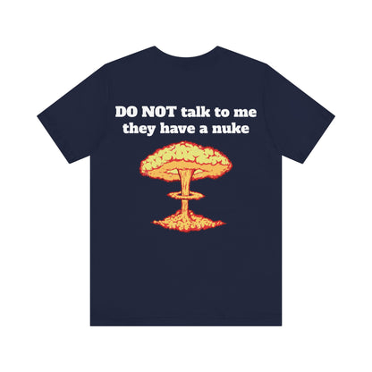 I Heart My Partner They Have Nukes Unisex Short Sleeve Tee