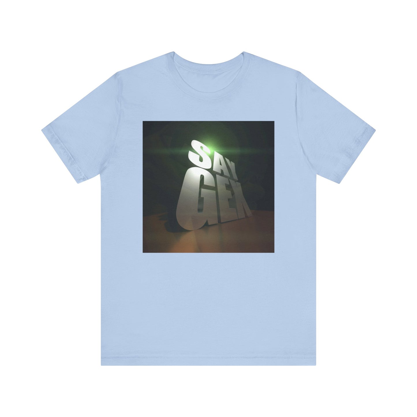 Say GexUnisex Short Sleeve Tee