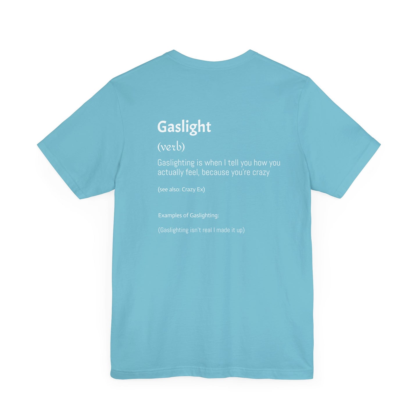 Gaslighting Dictionary Unisex Short Sleeve Tee Shirt