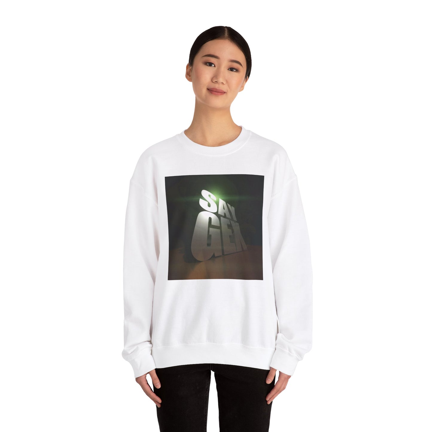 Say Gex Unisex Crewneck Sweatshirt