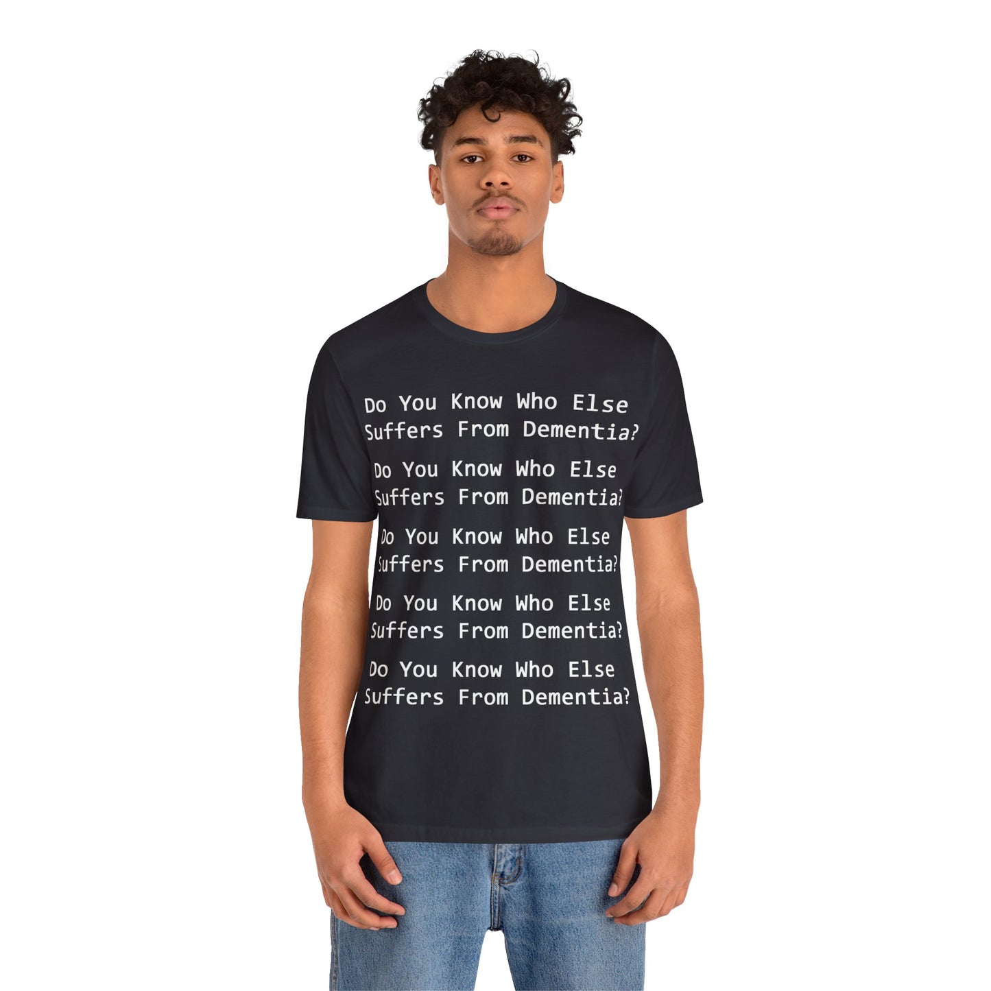 Dementia Unisex Short Sleeve Tee