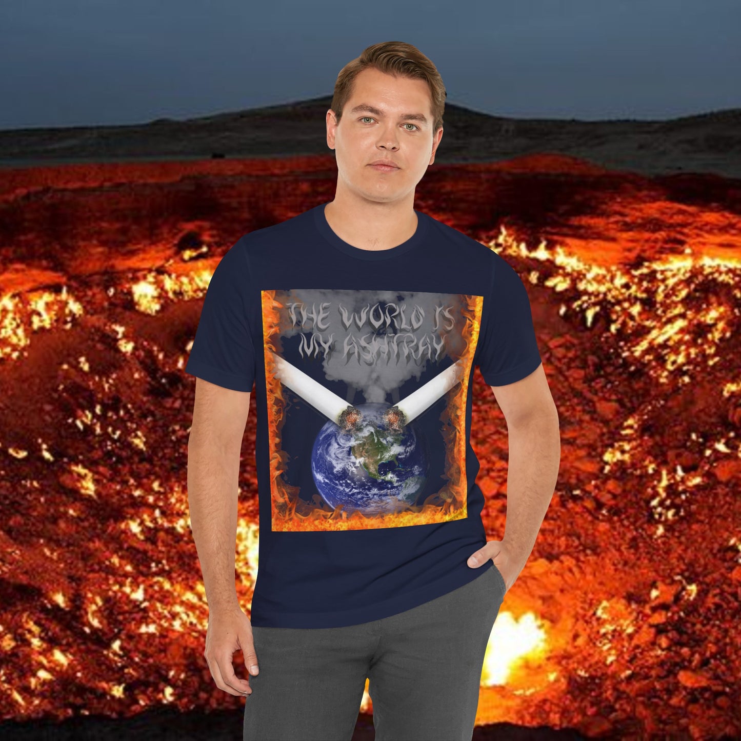 The World Is My Ashtray Front Design Unisex Short Sleeve Tee