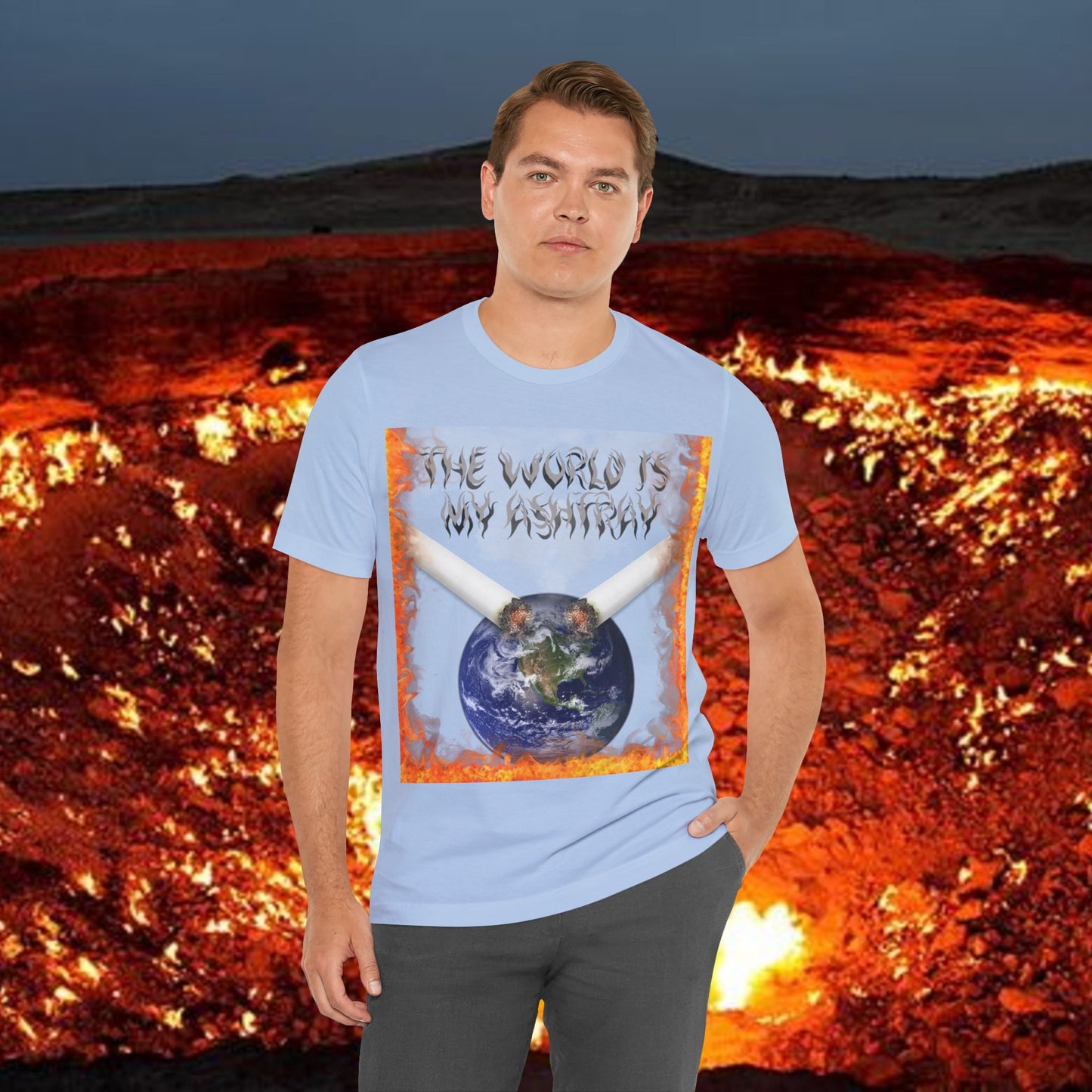 The World Is My Ashtray Front Design Unisex Short Sleeve Tee