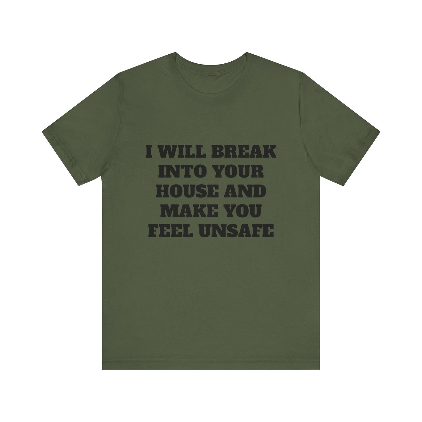 I Will Make You Feel Safe Unisex Short Sleeve Tee