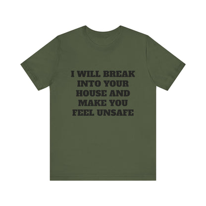 I Will Make You Feel Safe Unisex Short Sleeve Tee